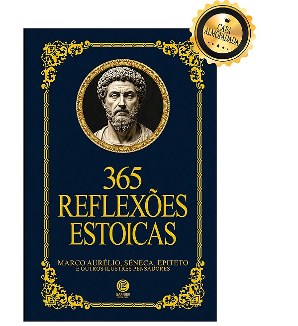Livro 365 Reflexões Estoicas - Edição de Luxo Almofadada
