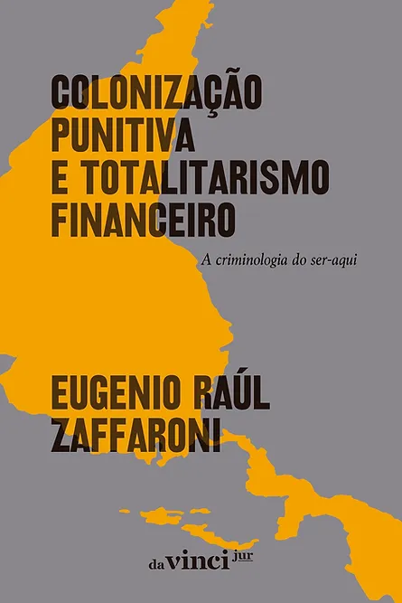 Livro Colonização Punitiva E Totalitarismo Financeiro