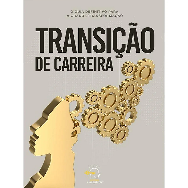 Livro Transição de carreira: o guia definitivo para a grande tr...