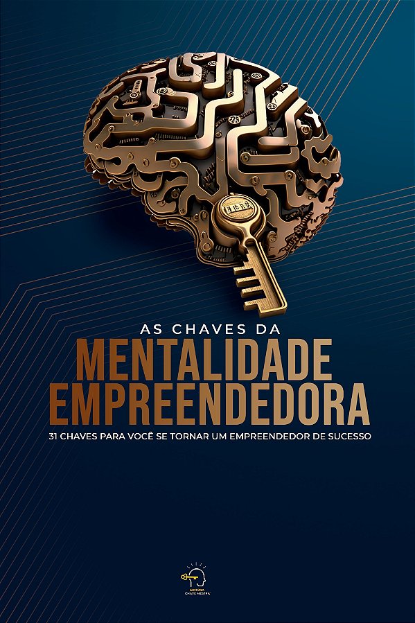 Livro As Chaves Da Mentalidade Empreendedora