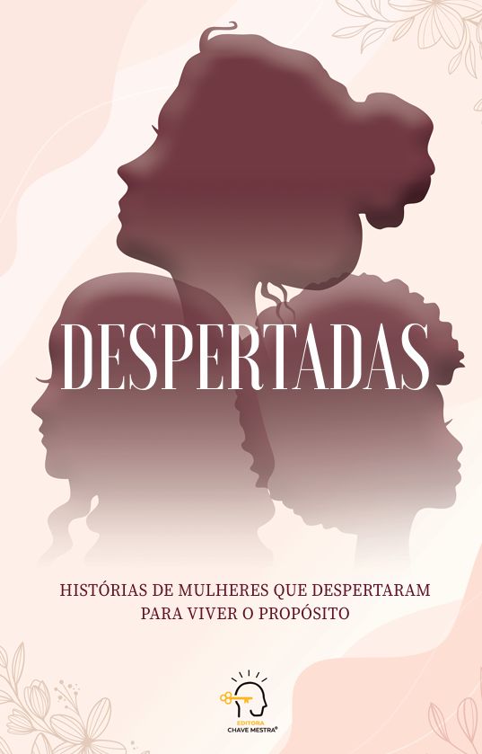 Livro Despertadas: história de mulheres que despertaram para vi...