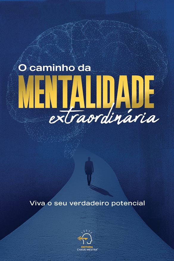 Livro O caminho da mentalidade extraordinária: viva o seu verda...