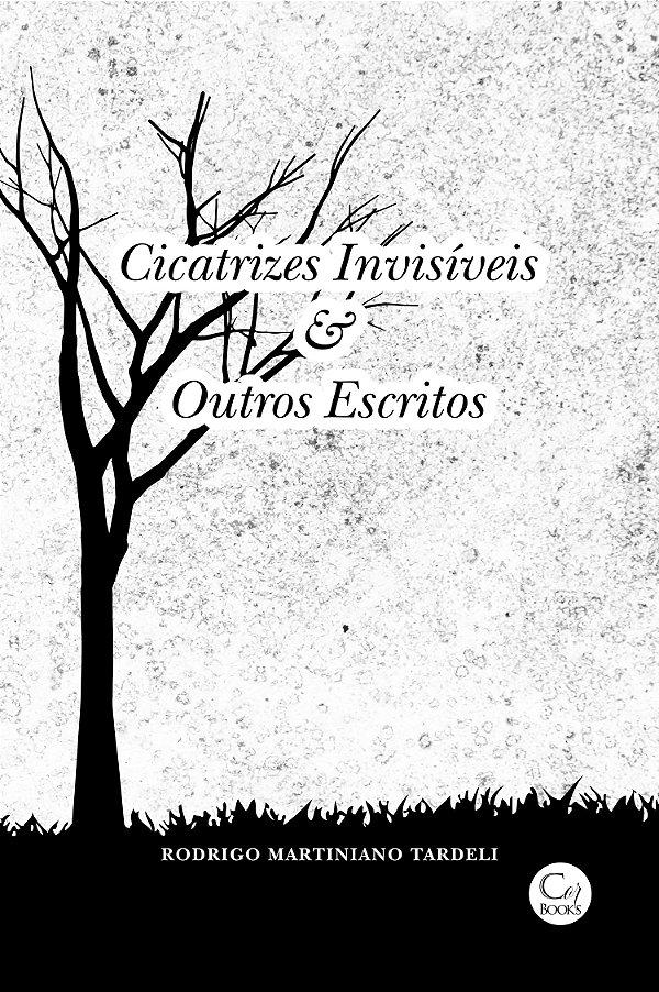 Livro Cicatrizes Invisíveis & Outros Escritos