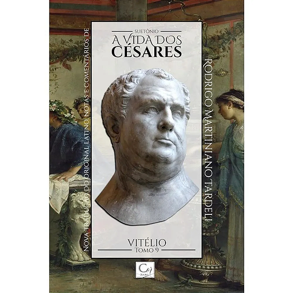 Livro A Vida Dos Cesares: Vitélio - Tomo 9
