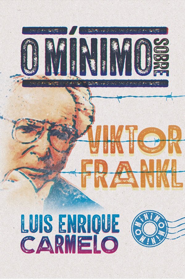 Livro O Mínimo Sobre Viktor Frankl