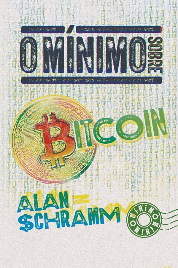 Livro O Mínimo Sobre Bitcoin