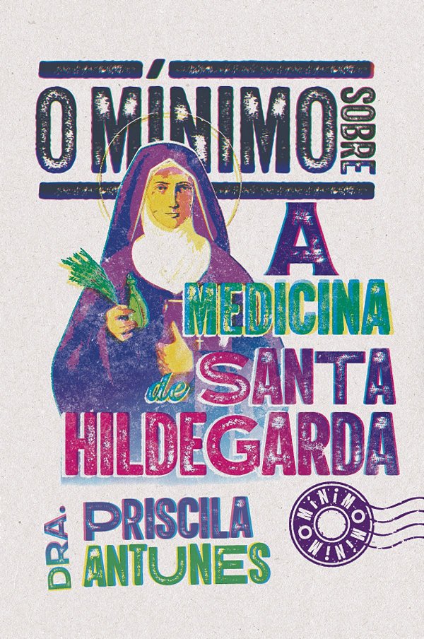 Livro O Mínimo Sobre A Medicina De Santa Hildegarda