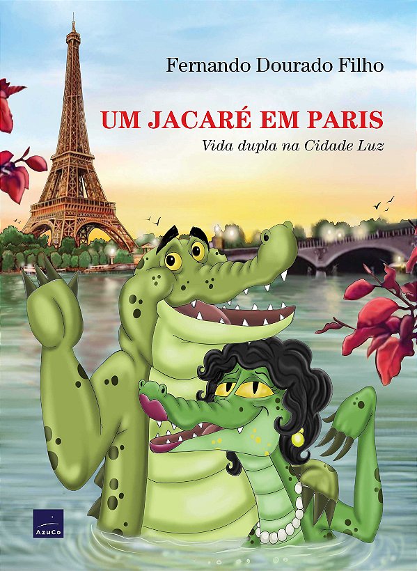 Livro Um Jacaré Em Paris - Vida Dupla Na Cidade Luz