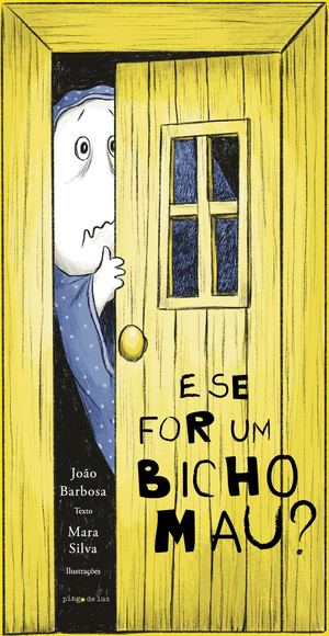 Livro E se for um bicho mau?