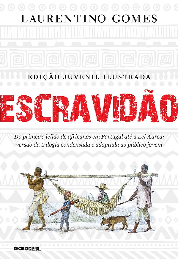 Livro Escravidão - Edição Juvenil Ilustrada