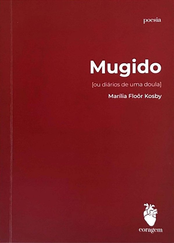 Livro Mugido - Ou Diários De Uma Doula
