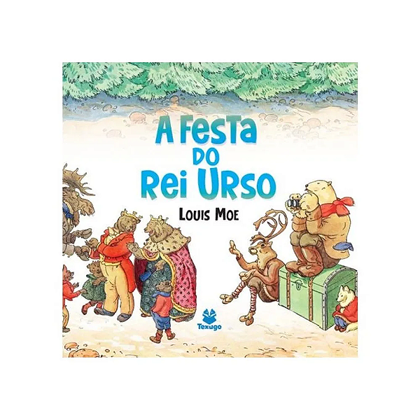 Livro A Festa Do Rei Urso