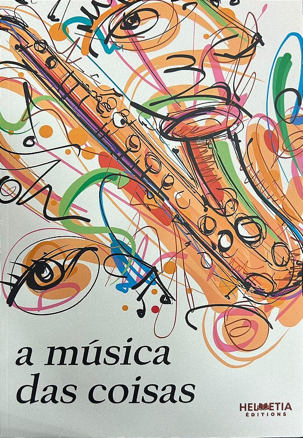Livro A Música Das Coisas