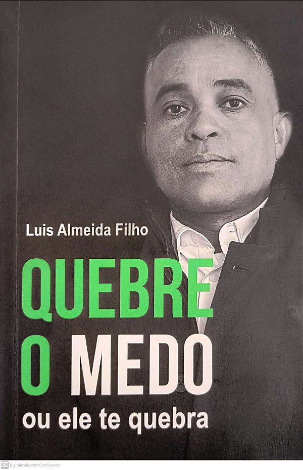 Livro Quebre O Medo Ou Ele Te Quebra