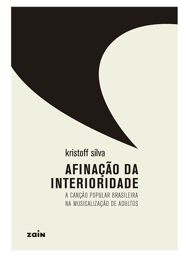 Livro Afinação Da Interioridade - A Canção Popular Brasil...