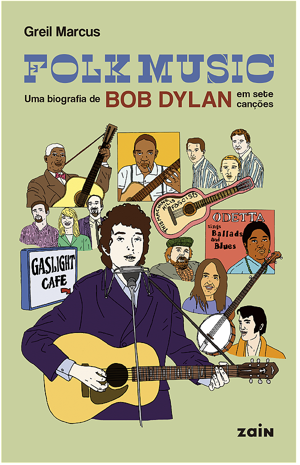 Livro Folk Music - Uma Biografia De Bob Dylan Em Sete Can...