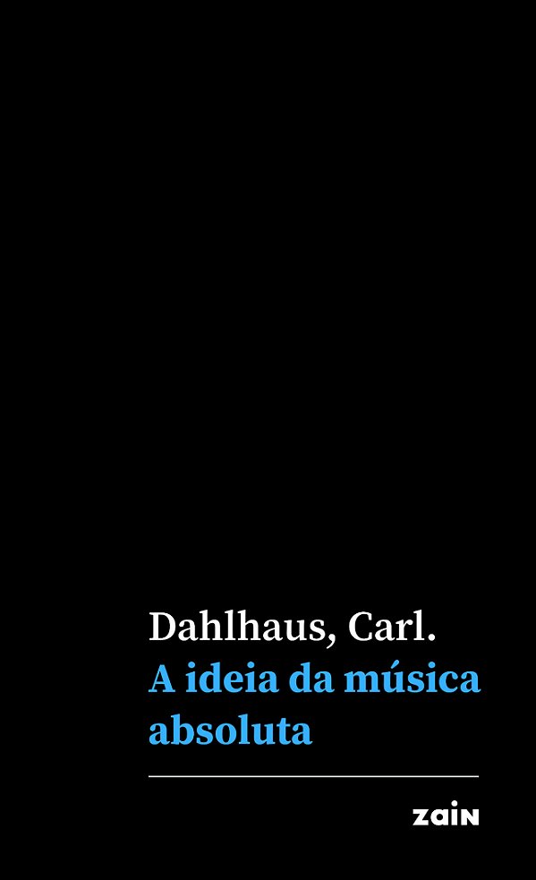Livro A Ideia Da Música Absoluta