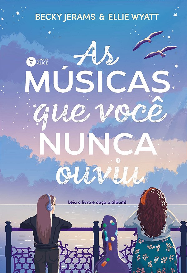 Livro As Musicas Que Voce Nunca Ouviu - Livro + Trilha So...