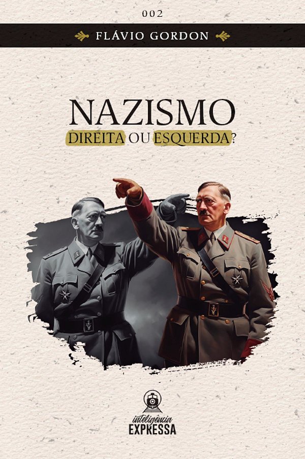 Livro Nazismo - Direita Ou Esquerda?