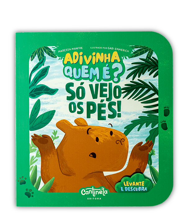 Livro Adivinha Quem É? Só Vejo Os Pés!