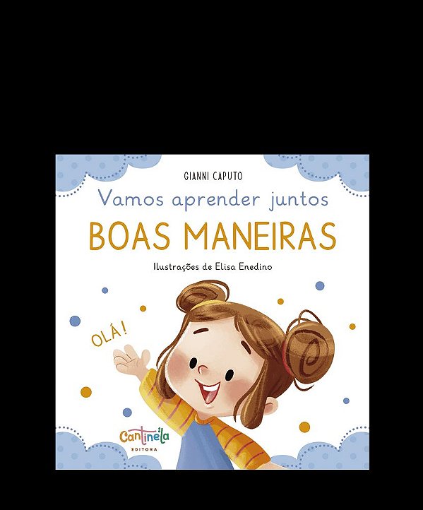 Livro Vamos aprender juntos: boas maneiras