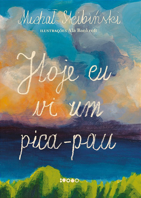 Livro Hoje eu vi um pica-pau
