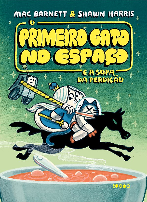 Livro O Primeiro Gato no Espaço e a sopa da perdição