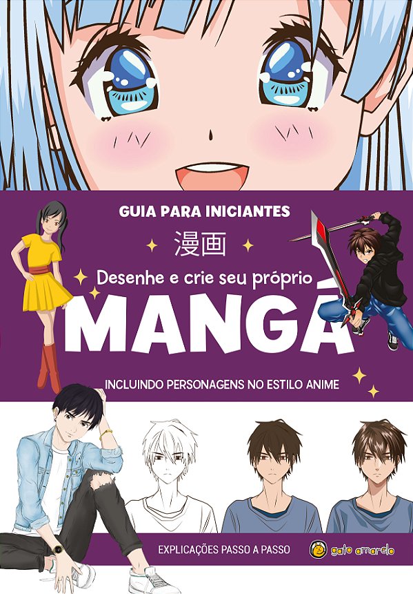 Livro Desenhe e crie seu próprio mangá: guia para iniciantes
