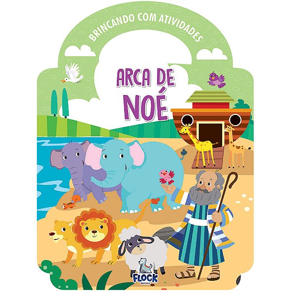 Livro Brincando Com Atividades: Arca De Noé