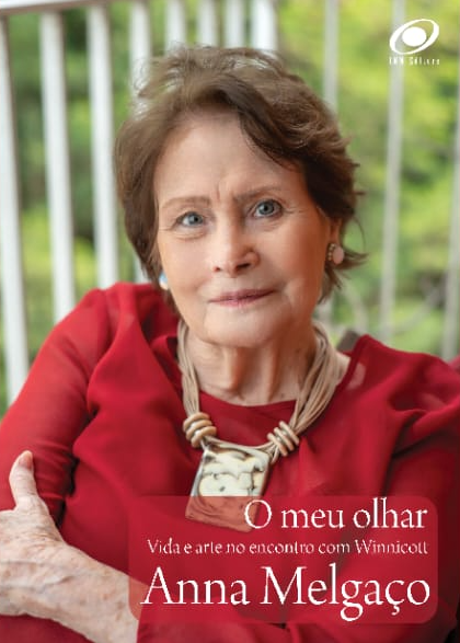 Livro O Meu Olhar: vida e arte no encontro com Winnicott