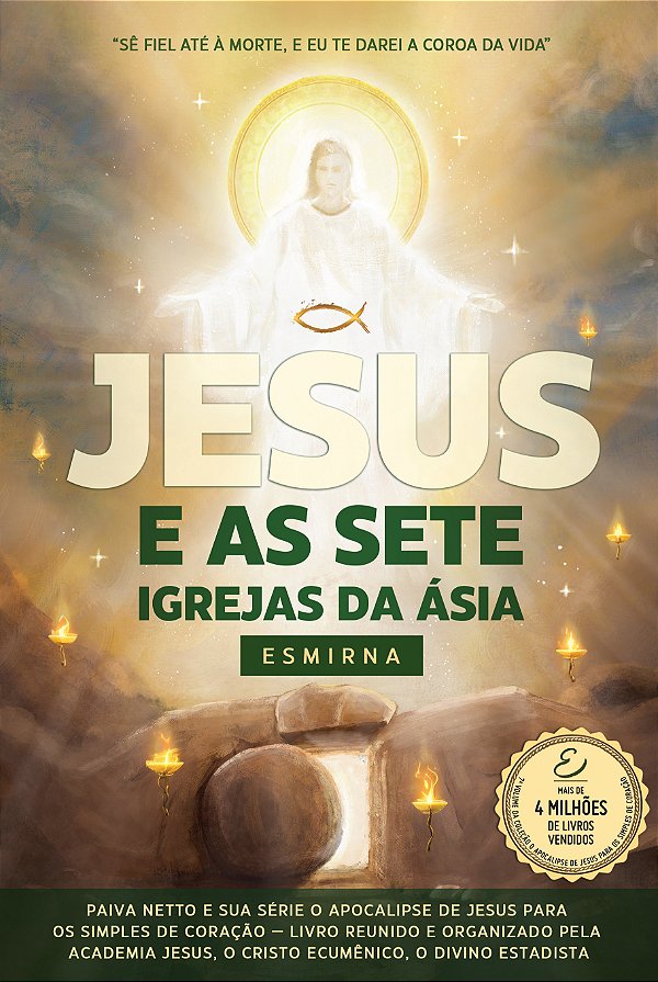 Livro Jesus e as Sete Igrejas da Ásia - Esmirna (Volume 2...
