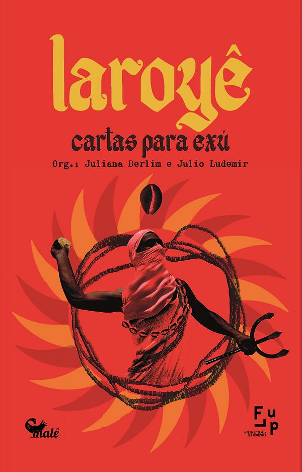 Livro Laroyê - Cartas Para Exú