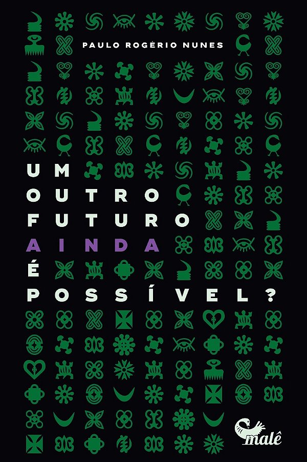 Livro Um Outro Futuro Ainda É Possivel?