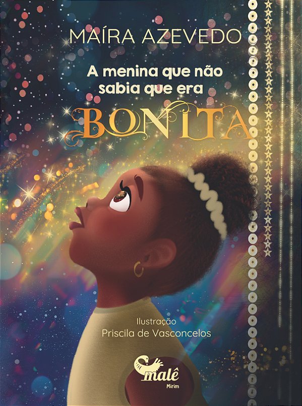 Livro A Menina Que Não Sabia Que Era Bonita