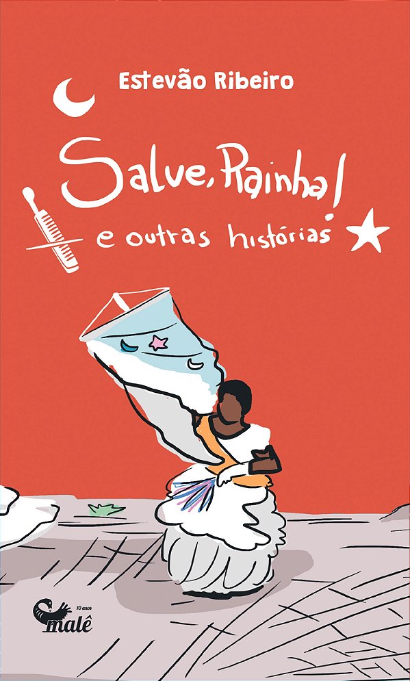 Livro Salve, Rainha! - E Outras Histórias