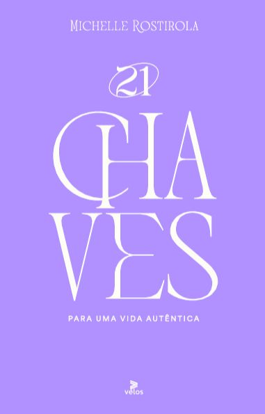 Livro 21 chaves para uma vida autêntica