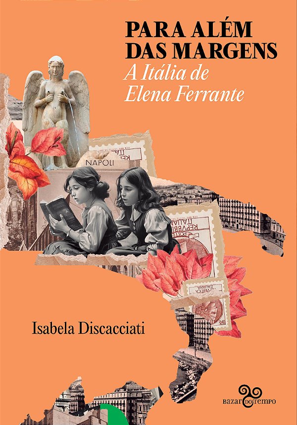 Livro Para Além Das Margens - A Itália De Elena Ferrante
