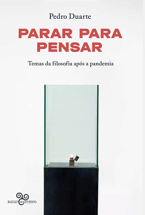 Livro Parar Para Pensar - Temas Da Filosofia Após A Pandemia
