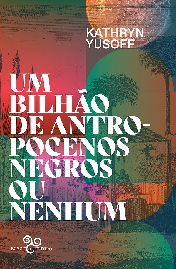 Livro Um Bilhão De Antropocenos Negros