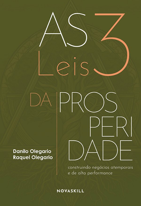 Livro As 3 Leis Da Prosperidade: Construindo Negócios Atemporai...