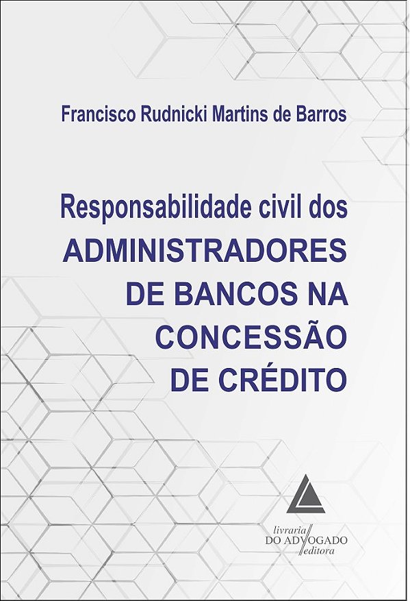 Livro Responsabilidade Civil Dos Administradores De Banco...
