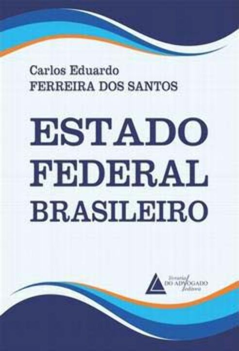 Livro Estado Federal Brasileiro - 01Ed/22