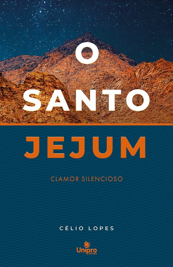 Livro O Santo Jejum: Clamor silencioso