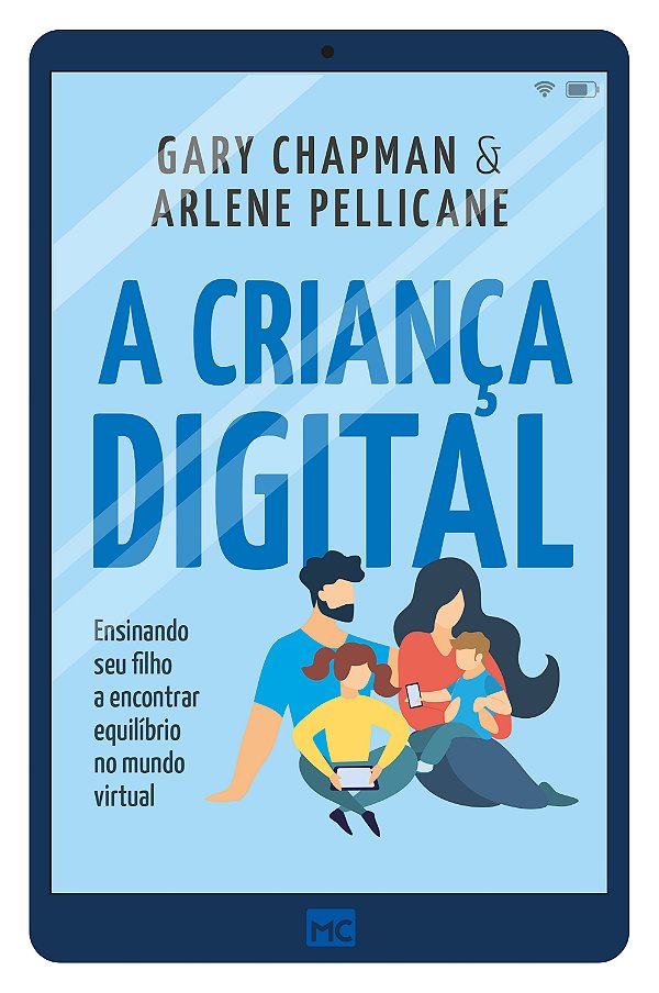 Livro A criança digital: Ensinando seu filho a encontrar ...