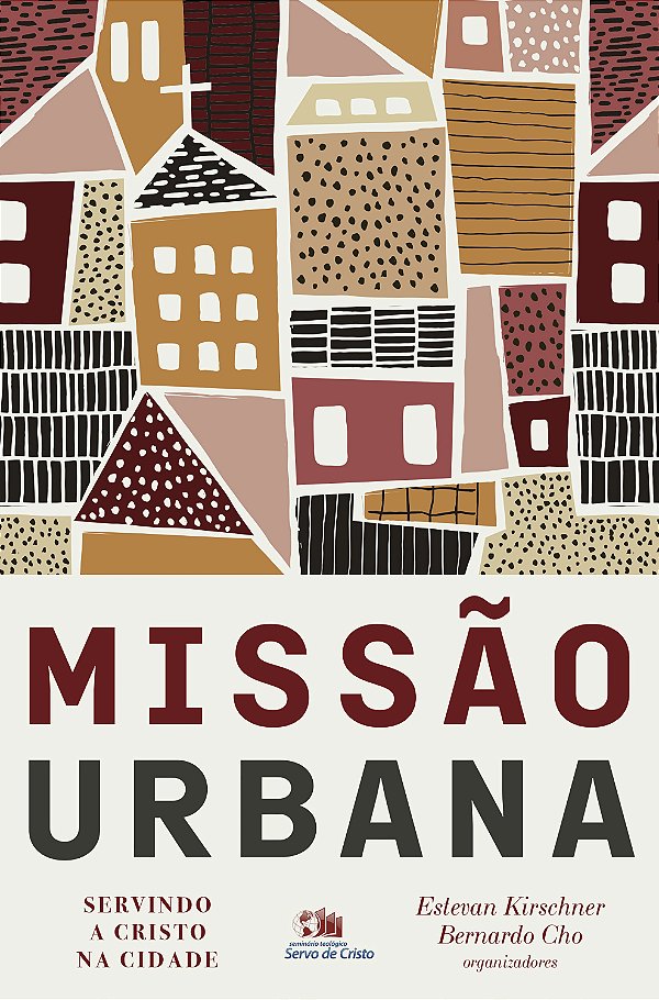 Livro Missão urbana: Servindo a Cristo na cidade