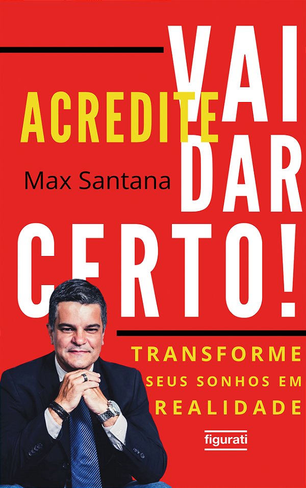 Livro ACREDITE. VAI DAR CERTO!
