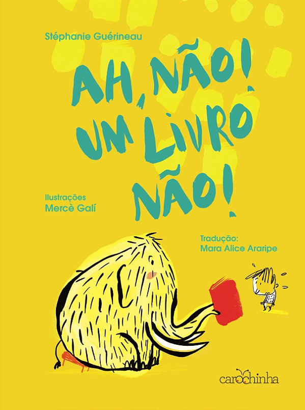Livro Ah, Não! Um Livro Não!
