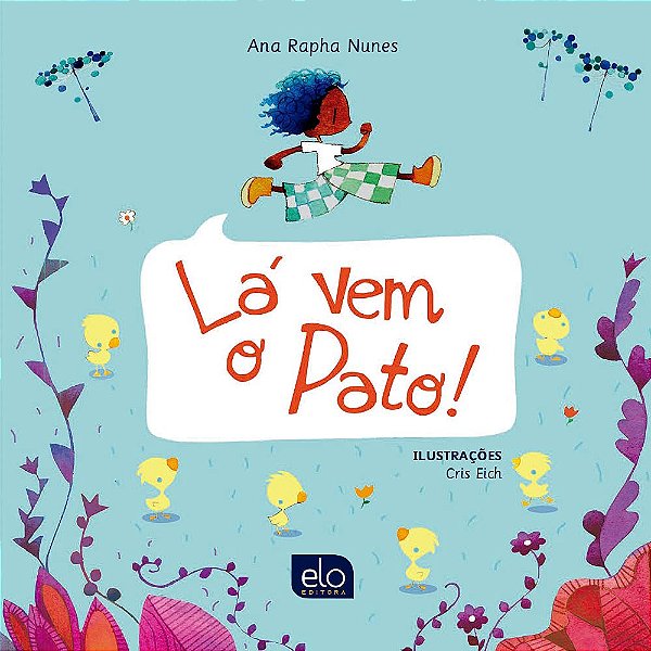 Livro Lá Vem O Pato