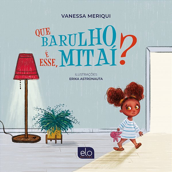 Livro Que Barulho É Esse, Mitaí?