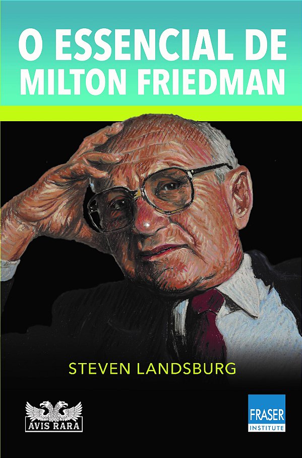 Livro O essencial de Milton Friedman